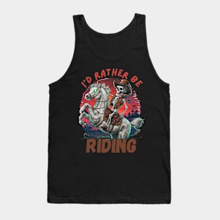 I’d rather be Riding Tank Top